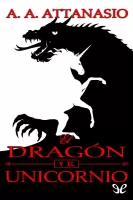 El dragon y el unicornio