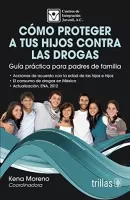 Cómo proteger a tus hijos contra las drogas