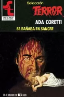 Se bañaba en sangre