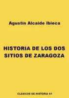 Historia de los dos sitios de Zaragoza