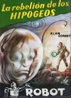 La rebelión de los hipogeos