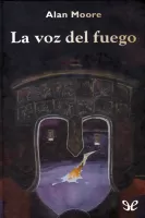 La voz del fuego