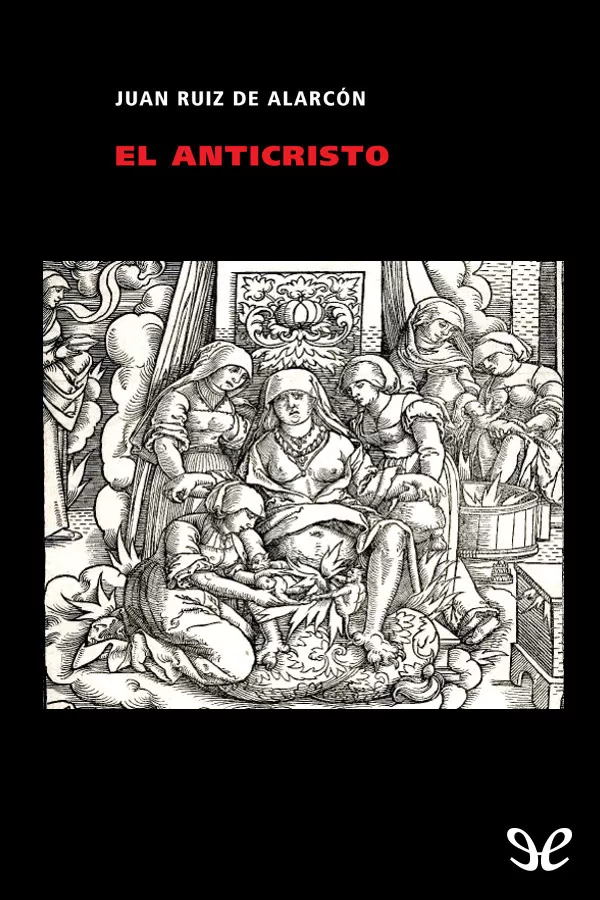 tapa de Alarcn y Mendoza, Juan Ruiz de - El Anticristo