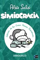 Simiocracia: crónica de la gran resaca económica