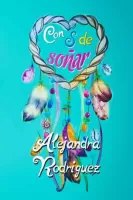 Con S de soñar