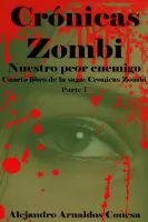 Nuestro peor enemigo I