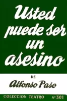 Usted puede ser un asesino