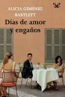 Días de amor y engaños