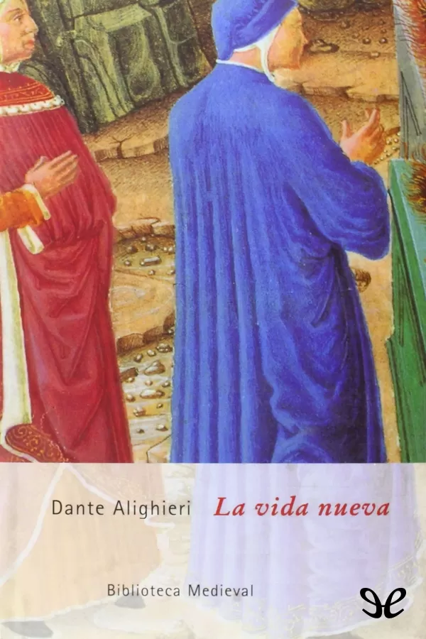 Alighieri, Dante - La vida nueva