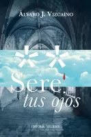 Seré tus ojos