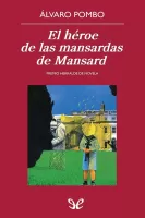 El héroe de las mansardas de Mansard