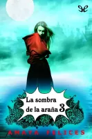 La sombra de la araña 3