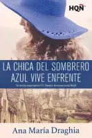 La chica del sombrero azul vive enfrente