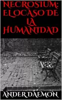 Necrosium: el ocaso de la humanidad
