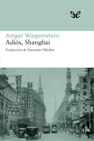 Adiós, Shanghai