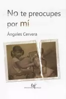 No te preocupes por mí