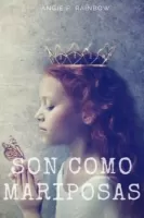 Son como mariposas
