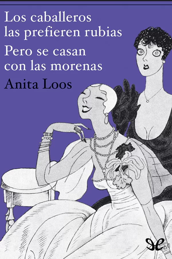 Los caballeros las prefieren rubias - Pero se casan con las morenas