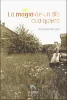 La magia de un día cualquiera