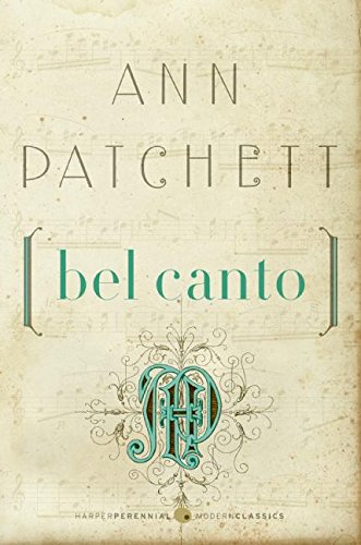 Bel Canto (Harper Perennial Deluxe Editions) 