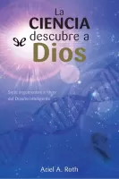 La ciencia descubre a Dios