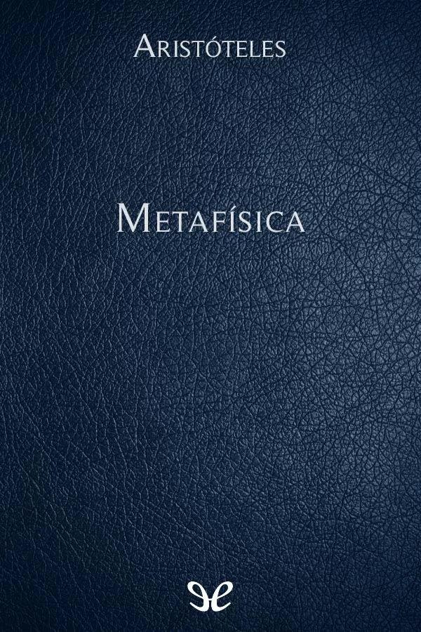 Arist�teles - Metaf�sica
