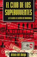 El club de los supervivientes y el asalto al castillo de Hindenburg