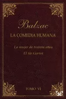 La mujer de treinta anos & El tio Goriot