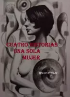 Cuatro historias: una sola mujer