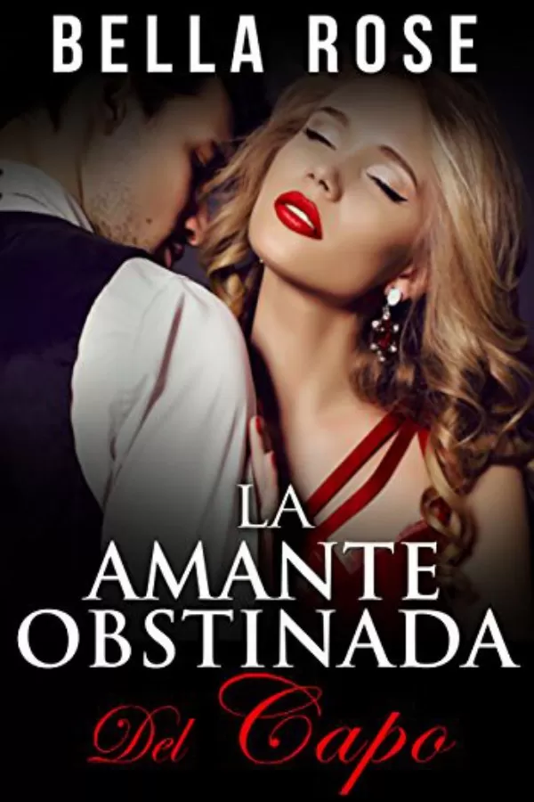 La amante obstinada del capo