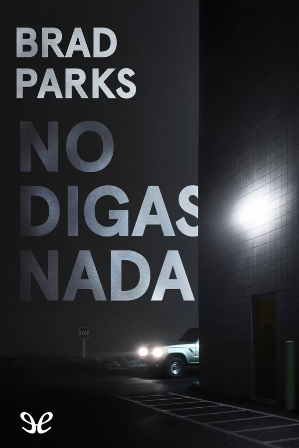 No digas nada