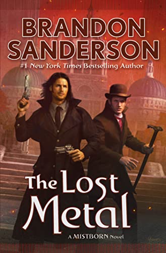 The Lost Metal A Mistborn Novel (The Mistborn Saga, 7)
