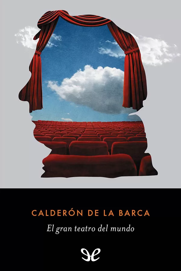 tapa de Caldern de la Barca, Pedro - El Gran teatro del mundo