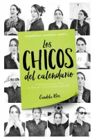 Los chicos del calendario. Febrero, marzo y abril