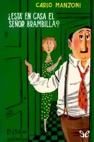 ¿Está en casa el señor Brambilla?