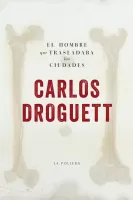 El hombre que trasladaba las ciudades