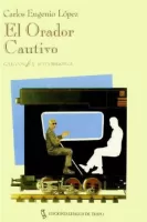 El orador cautivo