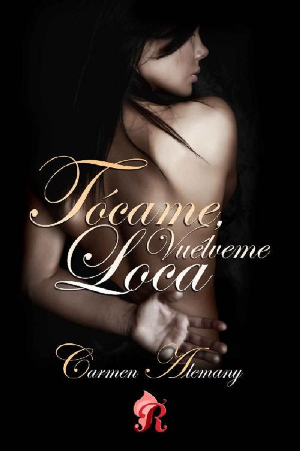 Portada de Tócame, vuélveme loca