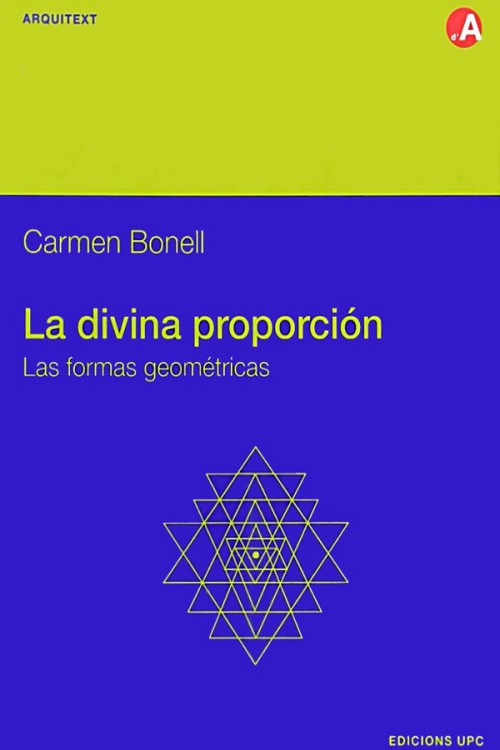 Portada de La divina proporción. Las formas geométricas