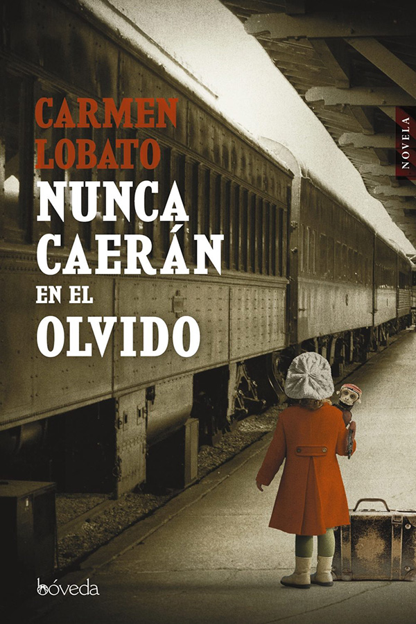 Portada de Nunca caerán en el olvido