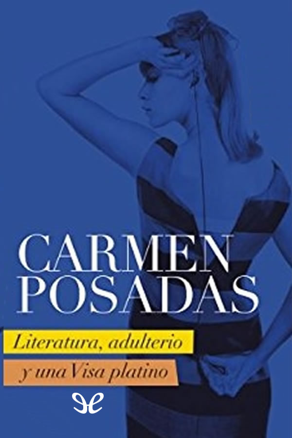 Portada de Literatura, adulterio y una Visa platino
