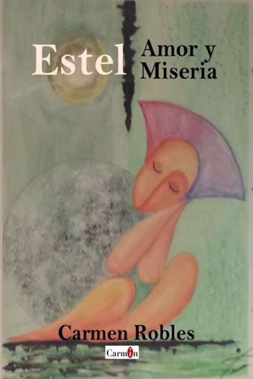 Portada de Estel, amor y miseria
