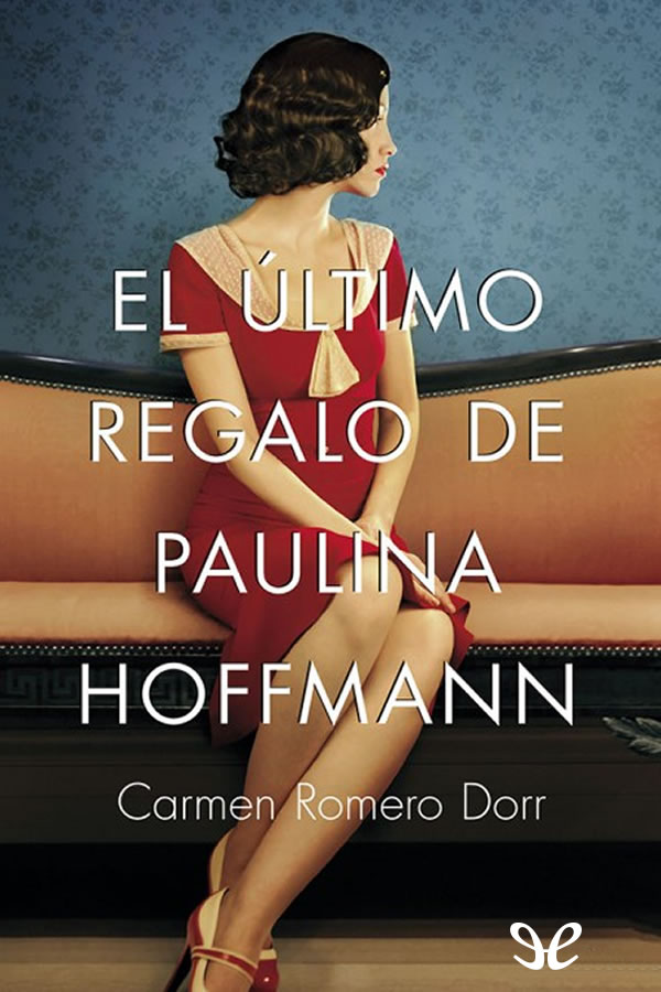 Portada de El último regalo de Paulina Hoffmann