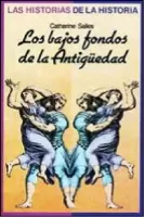 Los bajos fondos de la Antigüedad