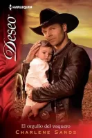 El orgullo del vaquero