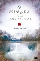 La mirada de la loba blanca