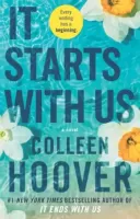 It Starts with Us: A Novel It Ends with Us