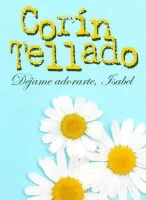 D�jame adorarte, Isabel 