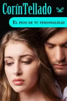 El peso de tu personalidad