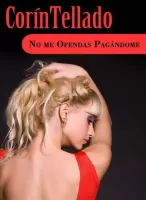 No me ofendas pag�ndome 